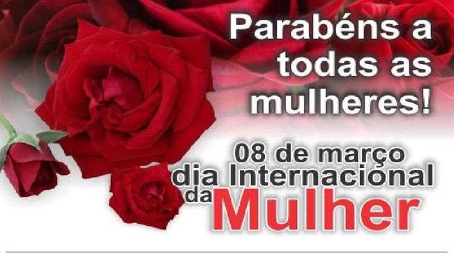 FELIZ DIA DA MULHER